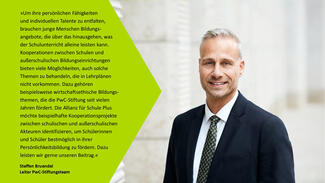 Steffen Bruendel (PwC): "Die Allianz für Schule Plus möchte beispielhafte Kooperationsprojekte zwischen schulischen und außerschulischen Akteuren identifizieren."